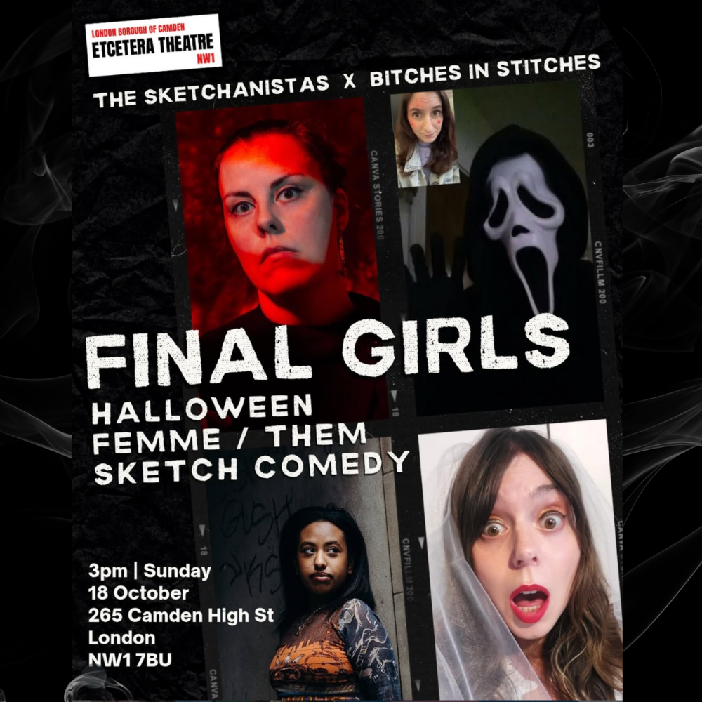 FINAL GIRLS: SKETCH COMEDY
